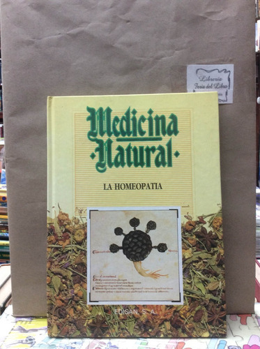 Medicina Natural - La Homeopatía -  Editorial Edisan