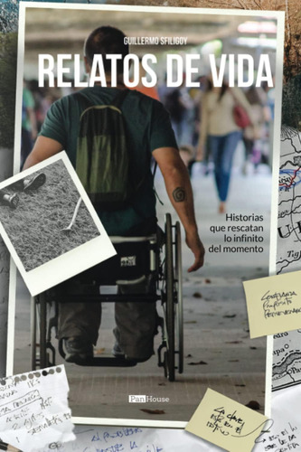 Libro: Relatos De Vida: Historia Que Rescatan Lo Infinito De