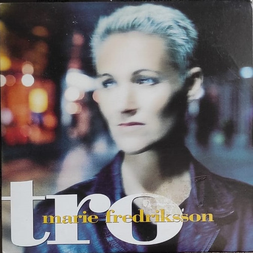 Marie Fredriksson Tro (cd Single) Roxette