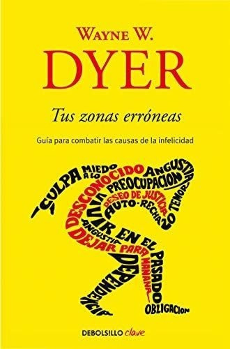 Libro Tus Zonas Erróneas-wayne W Dyer&..