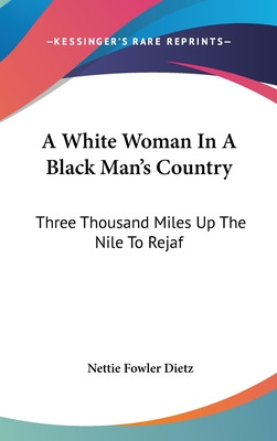 Libro A White Woman In A Black Man's Country: Three Thous...
