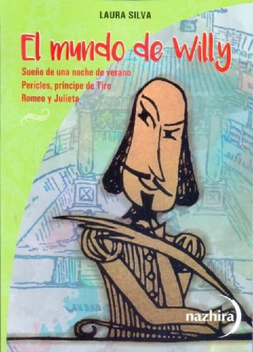Libro - Mundo De Willy, El. William Shakespeare Y Su Tiempo