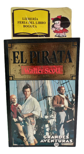 El Pirata - Walter Scott - Literatura Clásica - 1985 