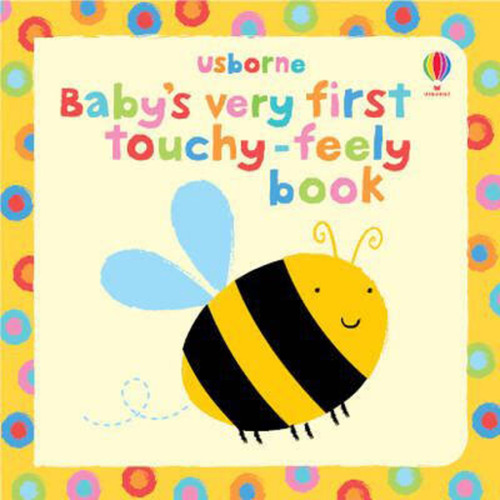 Baby´s Very First Touchy-feely Book Kel Ediciones