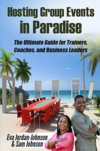 Libro: Hosting Group Events In Paradise: The Ultimate Guide