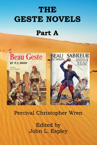 Libro: The Geste Novels Part A: Beau Geste, Beau Sabreur Of