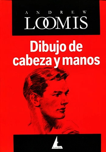 Dibujo De Cabeza Y Manos - Loomis - Libro En Dia
