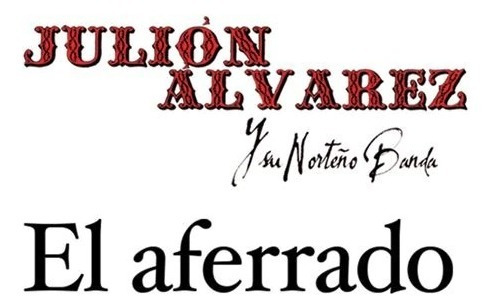 Julion Alvarez Y Su Norteño Banda El Aferrado Cd