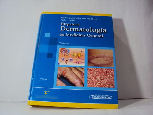 Dermatologia En Medicina General Fitzpatrick  Tomo 3