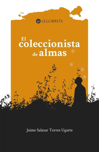 El Coleccionista De Almas