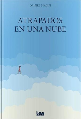 Atrapados En Una Nube - Daniel Magni