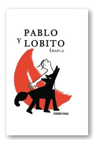 ** Pablo Y El Lobito ** Imapla 