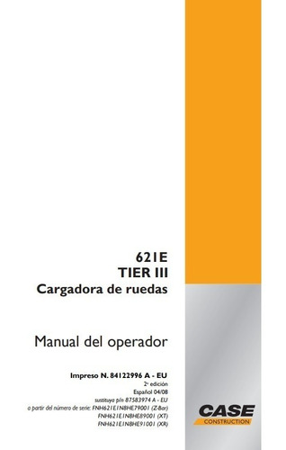 Manual De Operador Cargadora De Ruedas Articulada Case 621e