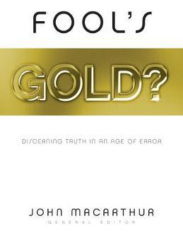 Libro Fool's Gold? : Discerning Truth In An Age Of Error ...