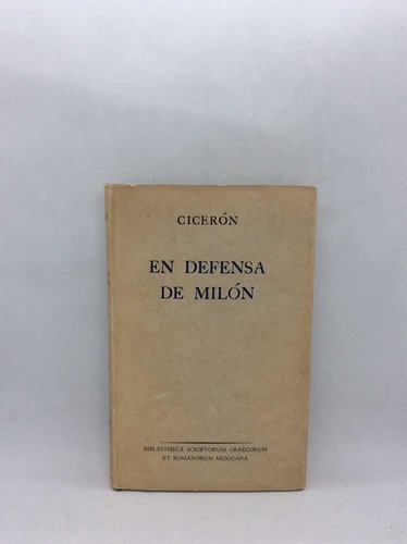 En Defensa De Milón - Cicerón - Filosofía