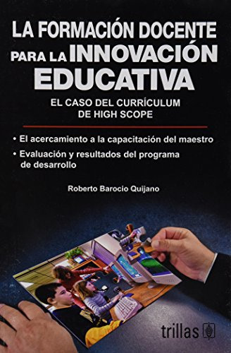 Libro La Formación Docente Para La Innovación Educativa De R
