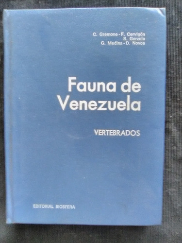 177 . Fauna De Venezuela. Vertebrados . Edita Biosfera 