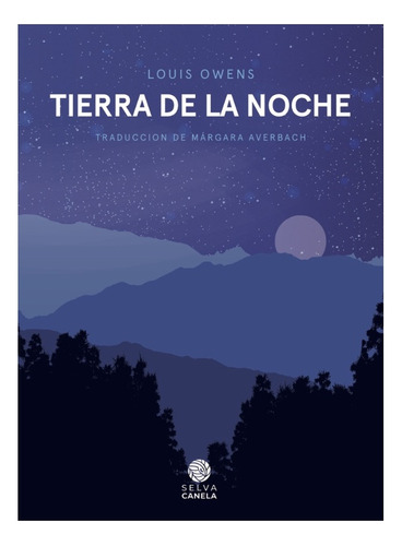 Tierra De La Noche Louis Owens