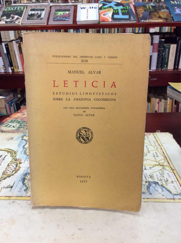 Estudios Lingüísticos Sobre Amazonía Colombiana Leticia