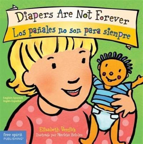 Diapers Are Not Forever / Los Panales No Son Para Siempre...