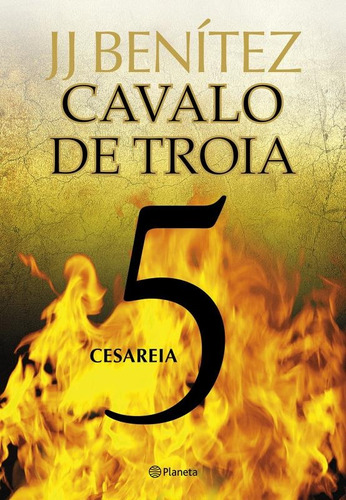 Cavalo de troia 5 - Cesareia 2º edição, de Benitez, J. J.. Editora Planeta do Brasil Ltda., capa mole em português, 2016