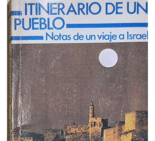 Itinerario De Un Pueblo. Notas De Un Viaje A Israel. Plutarc