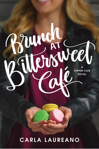 Libro: Brunch At Bittersweet Café (the Saturday Supper Club)