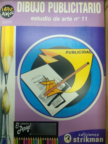 Dibujo Publicitario Ediciones Stikman Estudio De Arte Nº11