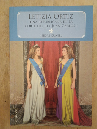 Letizia Ortiz - Isidre Cunill (Usado)
