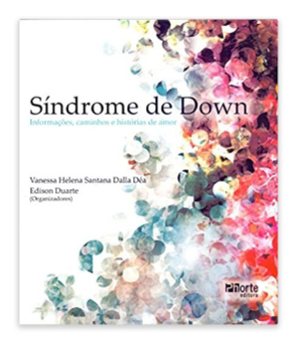 Livro Síndrome De - Down Vanessa Helena Santana Phorte