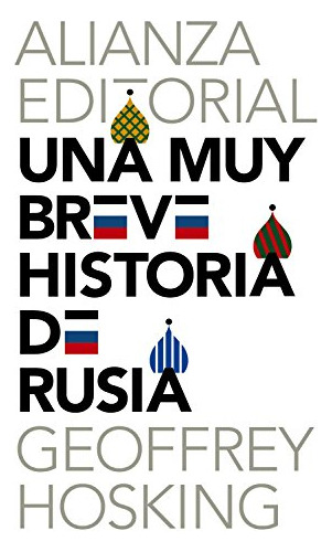 Libro Una Muy Breve Historia De Rusia (coleccion Historia 33