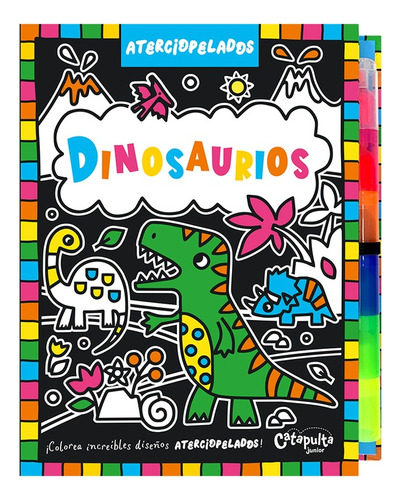 Aterciopelados Dinosaurios - Los Editores De Catapulta