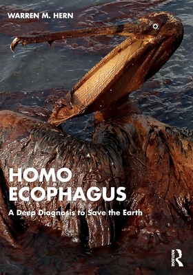 Libro Homo Ecophagus: A Deep Diagnosis To Save The Earth ...