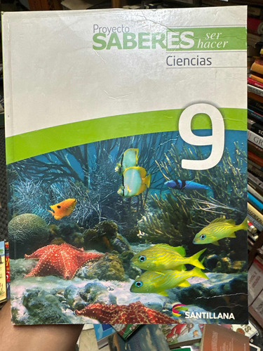 Proyecto Saberes Ser Hacer Ciencias 9 - Santillana Original