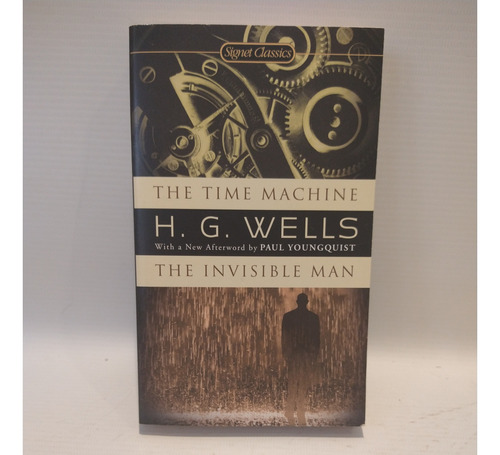 The Time Machine The Invisible Man H G Wells Signet