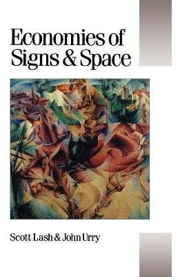 Libro Economies Of Signs And Space - Scott M Lash