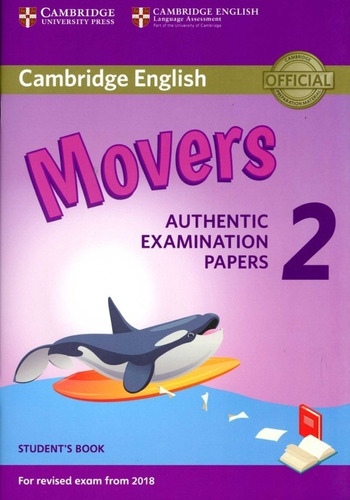 Cambridge Young Learners:  Movers 2-  St`s Rev Exam 2018 Kel