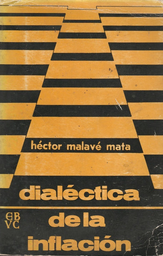 Dialéctica De La Inflación Hector Malave Mata Yf  