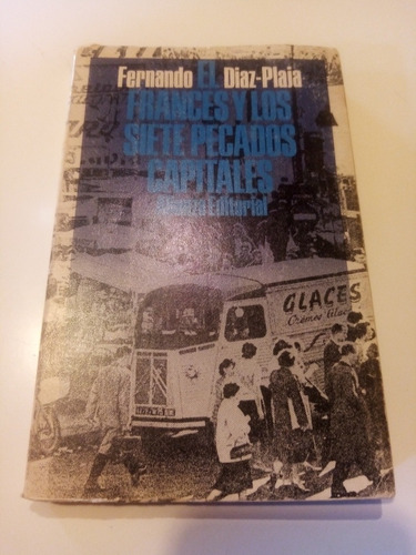 El Francés Y Los Siete Pecados Capitales. Fdo. Díaz Plaja 