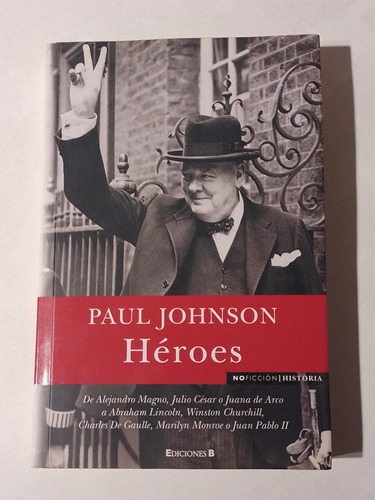 Heroes - Paul Johnson - Ediciones B