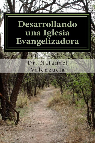 Libro: Desarrollando Una Iglesia Evangelizadora: Evangelizan