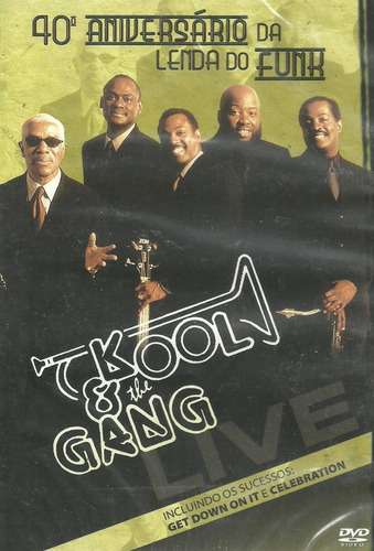 Dvd Kool & The Gang 40º Aniversário Da Lenda Do Funk