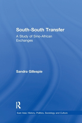 Libro South-south Transfer: A Study Of Sino-african Excha...