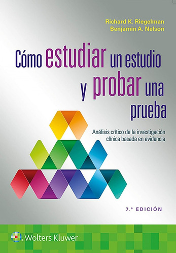 Libro: Cómo Estudiar Un Estudio Y Probar Una Prueba. Riegelm