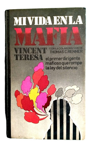 Mi Vida En La Mafia Por Vincent Teresa 