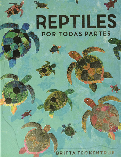 Reptiles Por Todas Partes