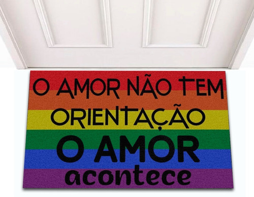 Tapete Capacho Lgbt O Amor Não Tem Orientação Até 12x