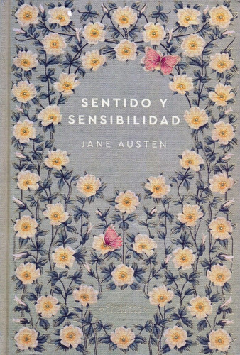 Sentido Y Sensibilidad - Jane Austen - Novelas Eternas, No 5