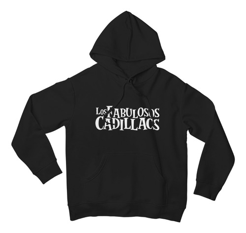 Buzo Hoodie Capota Los Fabulosos Cadillacs Logo Unisex