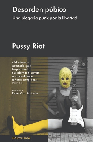 Desorden Publico - Pussy Riot - Ed. Malpaso